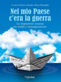 Nel mio Paese c'era la guerra (eBook, ePUB)