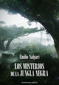 Los misterios de la jungla negra (eBook, ePUB) - Salgari, Emilio