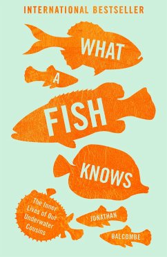 What a Fish Knows - Balcombe, Jonathan