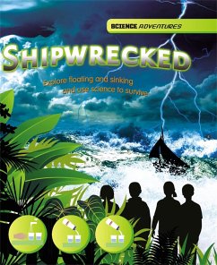 Cover Science Adventures: Shipwrecked! - Explore floating and sinking and use science to survive