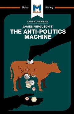 An Analysis of James Ferguson's The Anti-Politics Machine - Jenkins, Julie