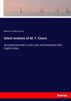 Select orations of M. T. Cicero