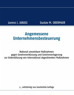 Angemessene Unternehmensbesteuerung - Jarass, Lorenz J.;Obermair, Gustav M.