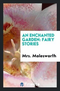 An enchanted garden - Molesworth, Mrs.