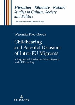 Childbearing and Parental Decisions of Intra EU Migrants - Kloc-Nowak, Weronika