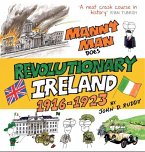 Manny Man Does Revolutionary Ireland: 1916-1923
