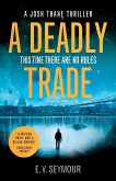 A Deadly Trade