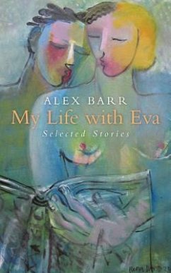 My Life with Eva - Barr, Alex