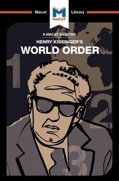 An Analysis of Henry Kissinger's World Order - Gibson, Bryan
