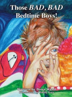 Those BAD, BAD Bedtime Boys - Wand, Dana D