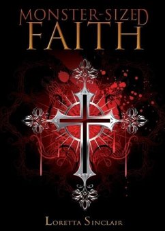 Monster-Sized Faith - Sinclair, Loretta Lea