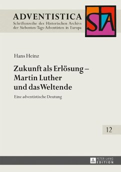 Zukunft als Erlösung ¿ Martin Luther und das Weltende - Heinz, Hans