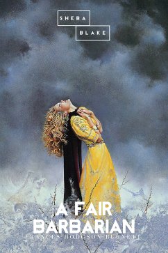 A Fair Barbarian (eBook, ePUB) - Burnett, Frances Hodgson