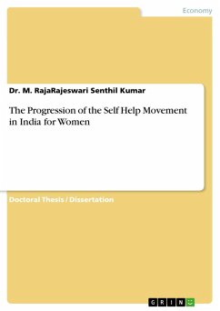 The Progression of the Self Help Movement in India for Women (eBook, PDF) - Senthil Kumar, Dr. M. RajaRajeswari