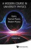 A Modern Course in University Physics