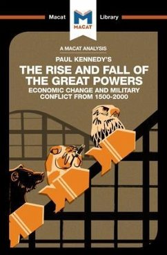 An Analysis of Paul Kennedy's The Rise and Fall of the Great Powers - Quinn, Riley