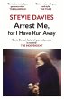 Arrest Me, for I Have Run Away - Bild 1