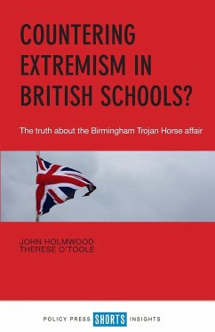 Countering Extremism in British Schools? - Holmwood, John; O'Toole, Therese