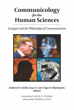 Communicology for the Human Sciences - Catt, Isaac E.;Smith, Andrew R.;Klyukanov, Igor E.