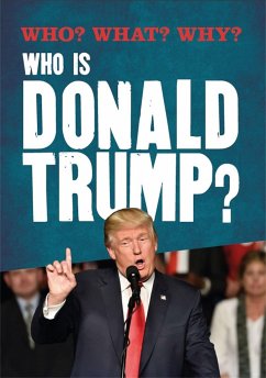 Who? What? Why?: Who is Donald Trump? - Adams, Julia