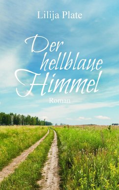 Der hellblaue Himmel - Plate, Lilija