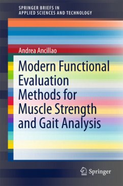 Modern Functional Evaluation Methods for Muscle Strength and Gait Analysis - Ancillao, Andrea