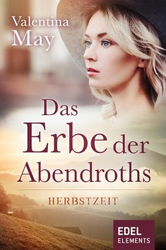Herbstzeit / Das Erbe der Abendroths Bd.1 (eBook, ePUB) - May, Valentina