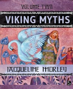 Viking Myths, Volume Two - Morley, Jacqueline