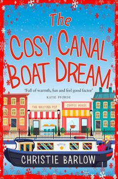 The Cosy Canal Boat Dream - Barlow, Christie