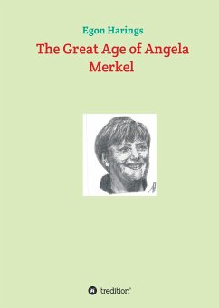 The Great Age of Angela Merkel - Harings, Egon