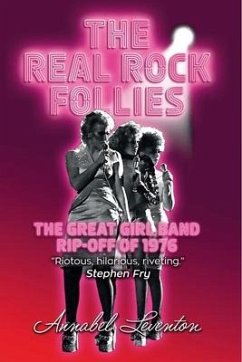 The Real Rock Follies - Leventon, Annabel