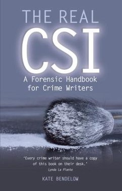 The Real CSI - Bendelow, Kate