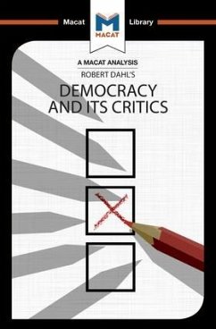 An Analysis of Robert A. Dahl's Democracy and its Critics - Nilsson, Astrid Noren; Morrow, Elizabeth; Quinn, Riley