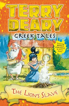 Greek Tales: The Lion's Slave - Deary, Terry