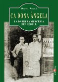 Ca Dona Àngela : La darrera merceria del Segell