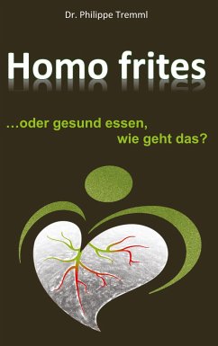 Homo frites - Tremml, Philippe