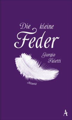 Die kleine Feder (Mängelexemplar) - Faletti, Giorgio