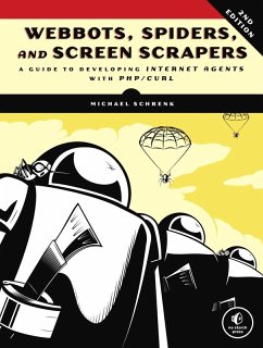 Cover Webbots, Spiders, and Screen Scrapers, 2nd Edition (eBook, ePUB)