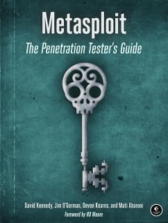 Metasploit (eBook, ePUB) - Kennedy, David; O'Gorman, Jim; Kearns, Devon; Aharoni, Mati