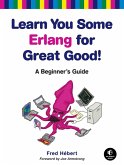 Learn You Some Erlang for Great Good! (eBook, ePUB)