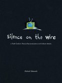 Silence on the Wire (eBook, ePUB)