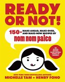 Ready or Not! (eBook, ePUB)