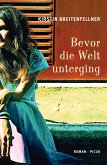 Bevor die Welt unterging (eBook, ePUB)