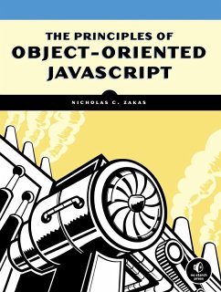 The Principles of Object-Oriented JavaScript (eBook, ePUB) - Zakas, Nicholas C.