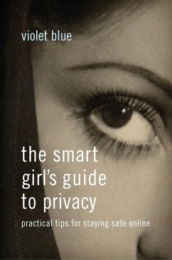 The Smart Girl's Guide to Privacy (eBook, ePUB) - Blue, Violet