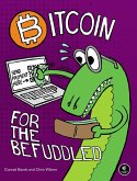 Bitcoin for the Befuddled (eBook, ePUB)