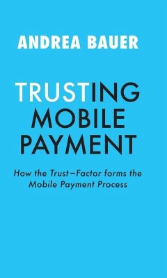 TRUSTING MOBILE PAYMENT (eBook, ePUB) - Bauer, Andrea