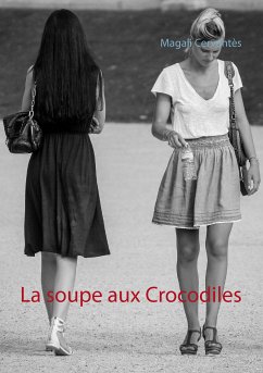 La soupe aux Crocodiles (eBook, ePUB) - Cervantès, Magali