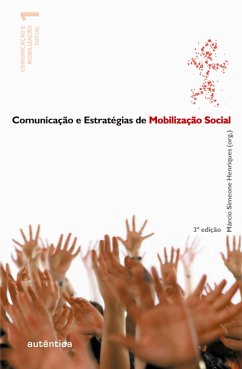 Comunicação e estratégias de mobilização social (eBook, ePUB) - Henriques, Márcio Simeone