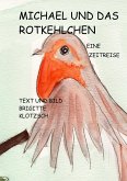 Michael und das Rotkehlchen (eBook, ePUB)